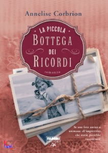 Corbrion Annelise, la piccola bottega dei ricordi