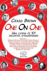 Brown Craig, One on one.Una catena di 101 incontri straordinari