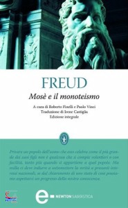 FREUD SIGMUND, Mos e il monoteismo