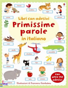 USBORNE, Primissime parole in italiano Libri con adesivi