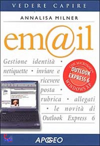 MILNER ANNALISA, E-mail con Outlook Express 6