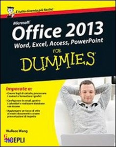 WANG WALLACE, Microsoft Office 2013 For Dummies