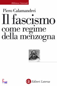 CALAMANDREI PIETRO, Il fascismo