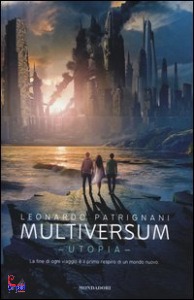 PATRIGNANI LEONARDO, Multiversum 3. - Utopia