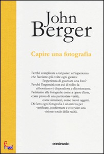 BERGER JOHN, Capire una fotografia