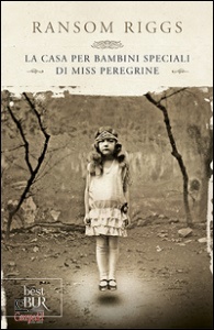 RIGGS RANSOM, La casa per bambini speciali di miss peregrine