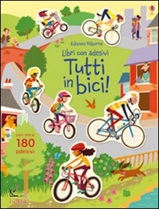 Greenwell Jessica, Tutti in bici! - libri con adesivi