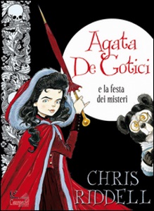 RIDDELL CHRIS, Agata de gotici e la festa dei misteri