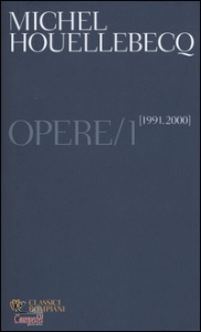 Houellebecq Michel, Opere vol. 1