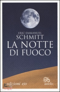 SCHMITT ERIC-EMMANUL, La notte di fuoco