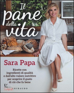 PAPA SARA, Pane della vita