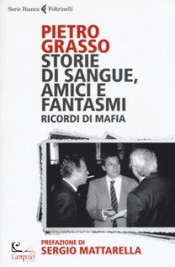 GRASSO PIETRO, Storie di sangue, amici e fantasmi