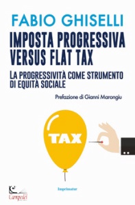 FABIO GHISELLI, Imposta progressiva versus flat tax