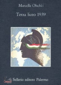 OLSCHKI MARCELLA, Terza liceo 1939 con guida alla lettura