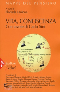 SINI C. (A CURA DI), Vita. conoscenza