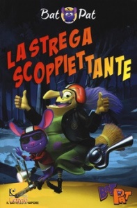 PAT BAT, La strega scoppiettante