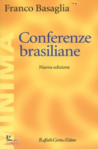 BASAGLIA FRANCO, Conferenze brasiliane