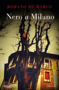 DE MARCO ROMANO, Nero a Milano