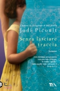 PICOULT JODI, Senza lasciare traccia