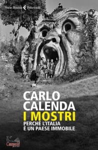 CALENDA CARLO, I mostri