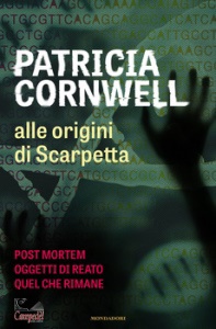 CORNWELL PATRICIA, Alle origini di scarpetta