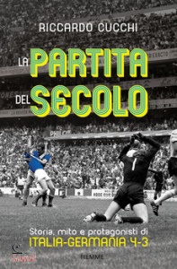 CUCCHI RICCARDO, La partita del secolo