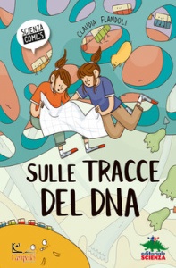 FLANDOLI CLAUDIA, Sulle tracce del DNA