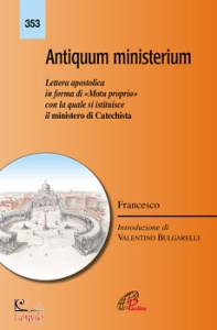 PAPA FRANCESCO, Antiquum ministerium lettera apostolica