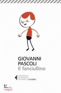 PASCOLI GIOVANNI, Il fanciullino