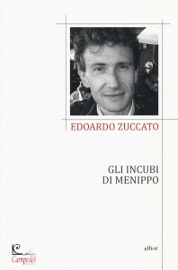 ZUCCATO EDOARDO, Gli incubi di menippo