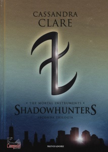 Clare Cassandra, Shadowhunters. the mortal instruments. seconda tri