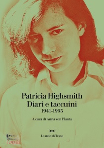 PATRICIA HIGHSMITH, Diari e taccuini