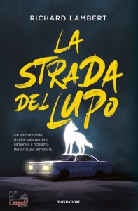 LAMBERT RICHARD, La strada del lupo