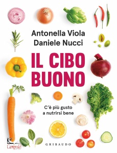 VIOLA A- NUCCI D, Il cibo buono