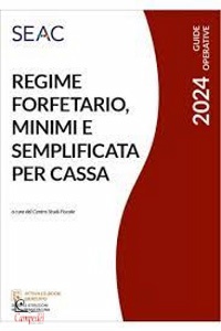 CENTRO STUDI FISCALE, Regime forfetario e regime dei minimi 2024