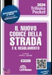 POTITO L. IASCONE, Il nuovo codice della strada 2024   Pocket PKT