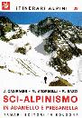 CASIRAGHI-ANDREOLLI-, Sci alpinismo in Adamello e Presanella