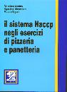 AA.VV., Sistema HACCP negli esercizi di pizzeria e panette