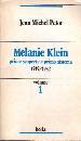 PETOT JEAN-MICHEL, Melanie klein Prime scoperte e primo sistema