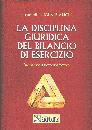 BIANCHI LUIGI A. /ED, Disciplina giuridica del bilancio di esercizio