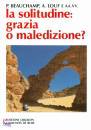 BEAUCHAMP-LOUF-..., Solitudine: grazia o maledizione?