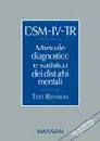 ANDREOLI-ROSSI-.., DSM IV TR Manuale diagnostico disturbi mentali