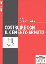 MEZZINA MAURO, Costruire con il cemento armato