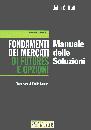 HULL JOHN, Fondamenti dei mercati futures e opzioni. Manuale