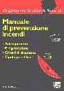GIGANTE RAFFAELE, Manuale di prevenzione incendi  CD ROM
