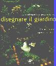 STEVENS DAVID, Disegnare il giardino