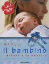 KITZINGER SHEILA, Il bambino l