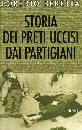 BERETTA ROBERTO, Storia di preti uccisi dai partigiani.