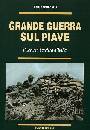 MEREGALLI CARLO, Grande guerra sul Piave. Estrema barriera d