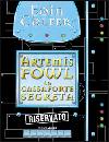 COLFER EOIN, La cassaforte segreta. Artemis Fowl